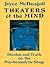 Theaters of the Mind: Illusion and Truth on the Psychoanalytic Stage