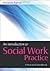 An Introduction to Social Work Practice (UK Higher Education OUP Humanities & Social Sciences Health & Social Welfare)