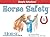 Horse Safety (Horse Illustrated Simple Solutions)
