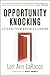 Opportunity Knocking: Lessons from Business Leaders