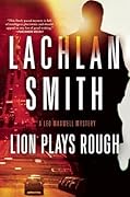 Lion Plays Rough