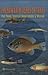 Freshwater Fishes of Texas:...