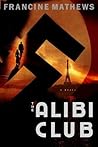 The Alibi Club: A...
