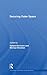 Securing Outer Space: International Relations Theory and the Politics of Space (Routledge Critical Security Studies)