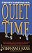 Quiet Time: A Novel