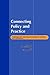 Connecting Policy and Practice by Michael Kompf