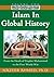 Islam in Global History: Volume Two: From the Death of Prophet Muhammed to the First World War