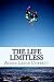 The Life Limitless by Alexa Leigh Corbett