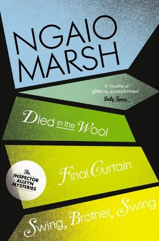 Died in the Wool / Final Curtain / Swing Brother, Swing (Kindle Edition)