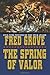 The Spring of Valor