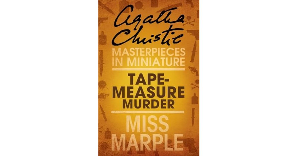TapeMeasure Murder by Agatha Christie