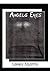 Angels Eyes by James    Morris