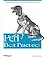 Perl Best Practices: Standards and Styles for Developing Maintainable Code