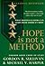 Hope Is Not a Method: What Business Leaders Can Learn from America's Army