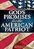 God's Promises for the American Patriot: Faith and Freedom in US History