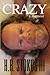 Crazy: A Memoir