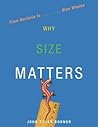 Why Size Matters:...