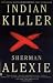 Indian Killer by Sherman Alexie