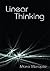 Linear Thinking by Maria L. Marquez