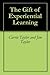 The Gift of Experiential Le...