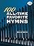 100 All-Time Favorite Hymns (Dover Music for Organ)