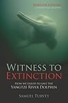 Witness to Extinc...