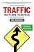 Traffic: Why We Drive the Way We Do (and What It Says About Us)