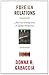 Foreign Relations: American Immigration in Global Perspective (America in the World Book 19)