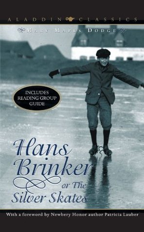 Hans Brinker or the Silver Skates