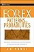 Forex Patterns and Probabilities: Trading Strategies for Trending and Range-Bound Markets