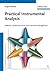 Practical Instrumental Analysis: Methods, Quality Assurance, and Laboratory Management