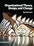 Organizational Theory, Design, and Change: Texts and Cases