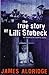 The True Story of Lilli Stubeck by James Aldridge