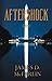 Aftershock: A Novel