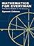 Mathematics for Everyman: From Simple Numbers to the Calculus