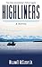 Highliners by William B. McCloskey