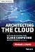 Architecting the Cloud: Design Decisions for Cloud Computing Service Models (SaaS, PaaS, and IaaS) (Wiley CIO)