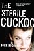 The Sterile Cuckoo: A Novel