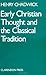 Early Christian Thought and the Classical Tradition: Studies in Justin, Clement and Origen (Academic Paperback)