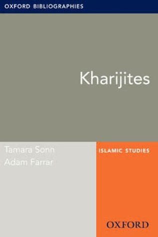 Kharijites: Oxford Bibliographies Online Research Guide (Oxford Bibliographies Online Research Guides)