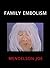 Family Embolism