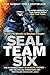 SEAL Team Six by Howard E. Wasdin