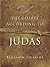 The Gospel According to Judas by Benjamin Iscariot