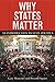 Why States Matter: An Introduction to State Politics