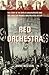Red Orchestra The Story of the Berlin Underground and the Circle of Friends Who Resisted Hitler
