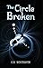 The Circle Broken (The Circle #2)