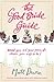 The Good Bride Guide: A wise and moving laugh-out-loud feel-good story