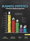 Business Statistics: A Decision-Making Approach