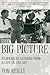 The Big Picture: Filmmaking Lessons from a Life on the Set