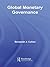 Global Monetary Governance